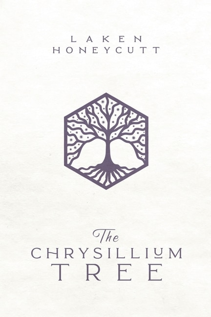 The Chrysillium Tree by Laken Honeycutt, Paperback | Indigo Chapters