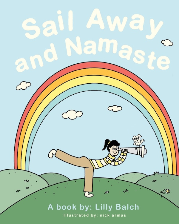Sail Away and Namaste by Lilly Balch, Paperback | Indigo Chapters
