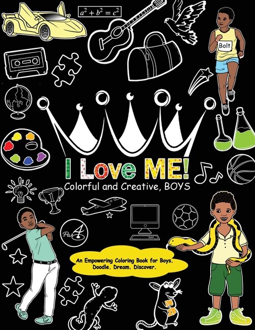 I Love Me Colorful And Creative Boys by Takiyah, Paperback | Indigo Chapters