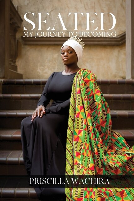 Seated by Priscilla Wachira, Paperback | Indigo Chapters