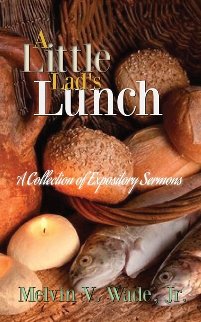A Little Lad's Lunch by Melvin Wade, Paperback | Indigo Chapters