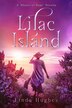 Lilac Island by Linda Hughes, Paperback | Indigo Chapters