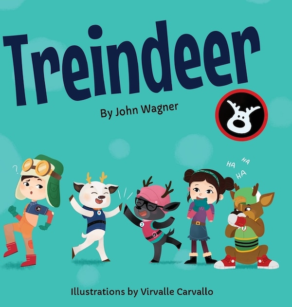 Treindeer by John Wagner, Hardcover | Indigo Chapters