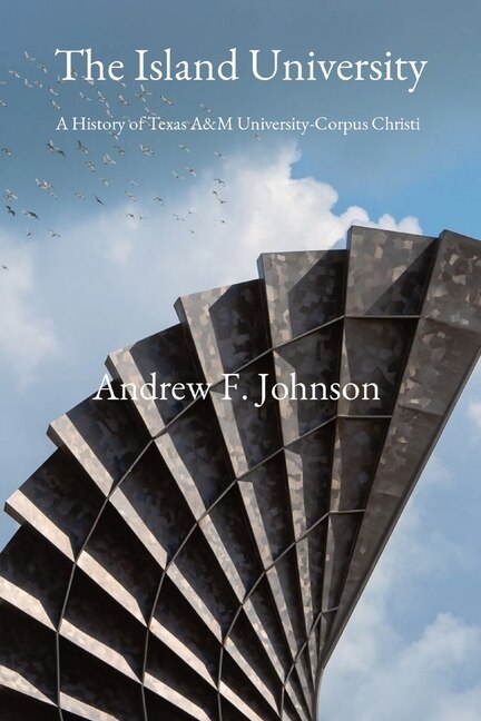 The Island University by Andrew F Johnson, Paperback | Indigo Chapters