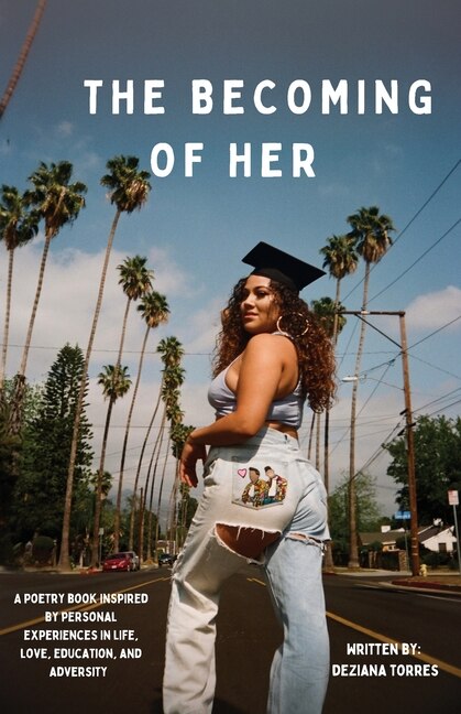 The Becoming Of Her by Deziana Torres, Paperback | Indigo Chapters