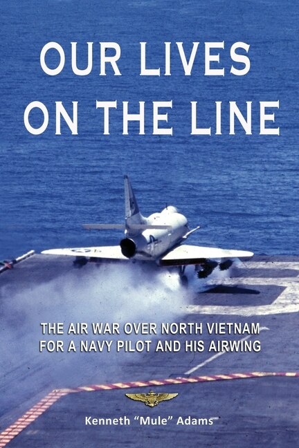 Our Lives On The Line by Kenneth Adams, Paperback | Indigo Chapters