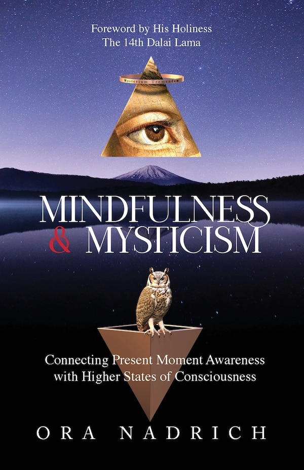 Mindfulness And Mysticism by Ora Nadrich, Paperback | Indigo Chapters