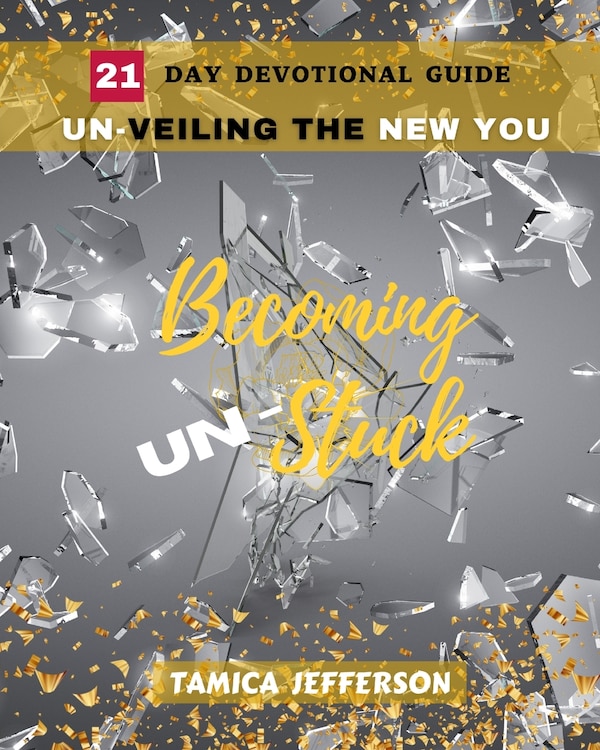 Becoming Un-stuck by Tamica Jefferson, Paperback | Indigo Chapters