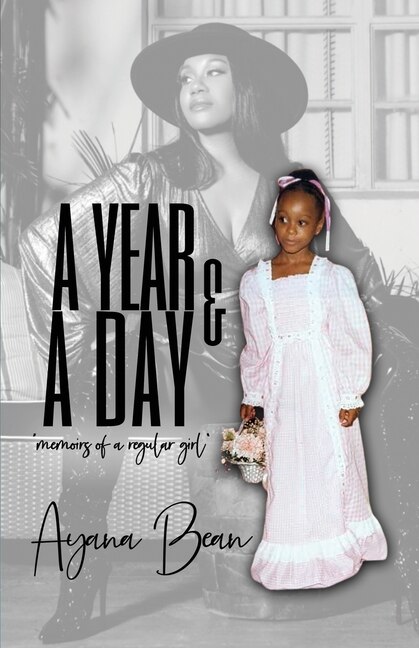 A Year And A Day by Ayana Bean, Paperback | Indigo Chapters