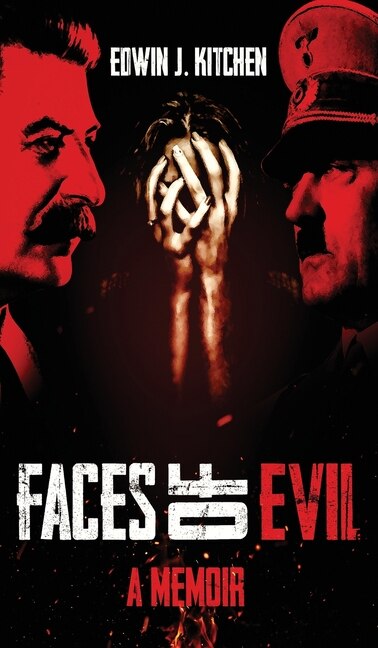 Faces Of Evil by Edwin Kitchen, Hardcover | Indigo Chapters
