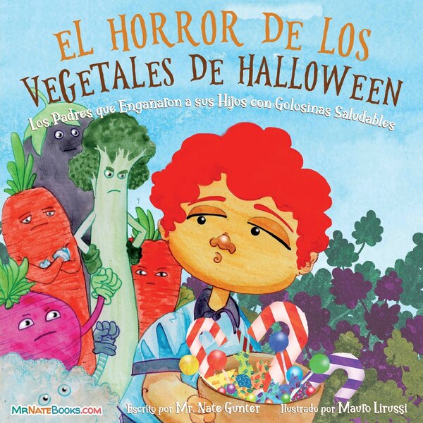 Halloween Vegetable Horror Children's Book (Spanish) by Gunter Gunter, Paperback | Indigo Chapters