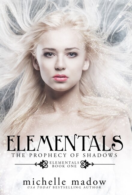 Elementals by Michelle Madow, Hardcover | Indigo Chapters