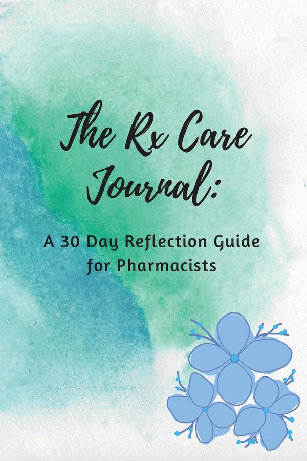 The Rx Care Journal by Ravin Milton, Paperback | Indigo Chapters