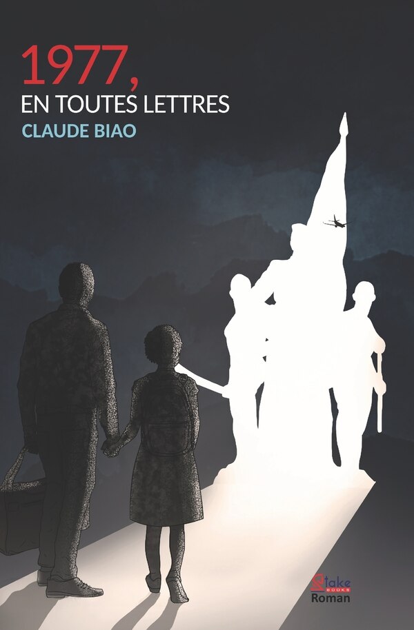 1977 en toutes lettres by Claude Biao, Paperback | Indigo Chapters