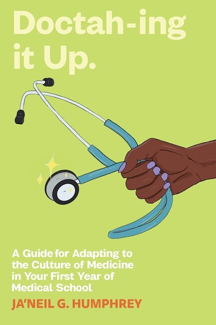Doctah-ing it Up by Ja'neil G Humphrey, Paperback | Indigo Chapters