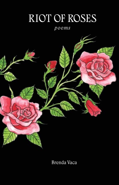 Riot Of Roses by Brenda Vaca, Paperback | Indigo Chapters