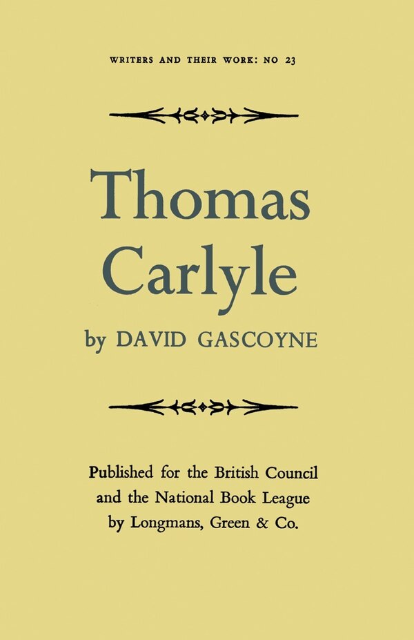 Thomas Carlyle by David Gascoyne, Paperback | Indigo Chapters