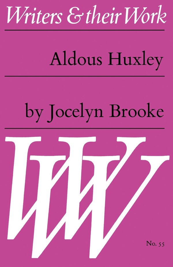 Aldous Huxley by Jocelyn Brooke, Paperback | Indigo Chapters