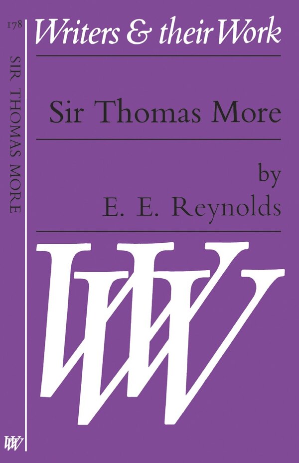 Sir Thomas More by Ernest Edwin Reynolds, Paperback | Indigo Chapters