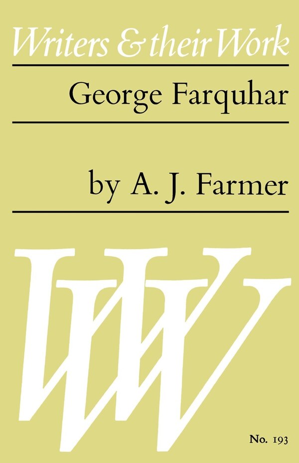 George Farquhar by A.J. Farmer, Paperback | Indigo Chapters