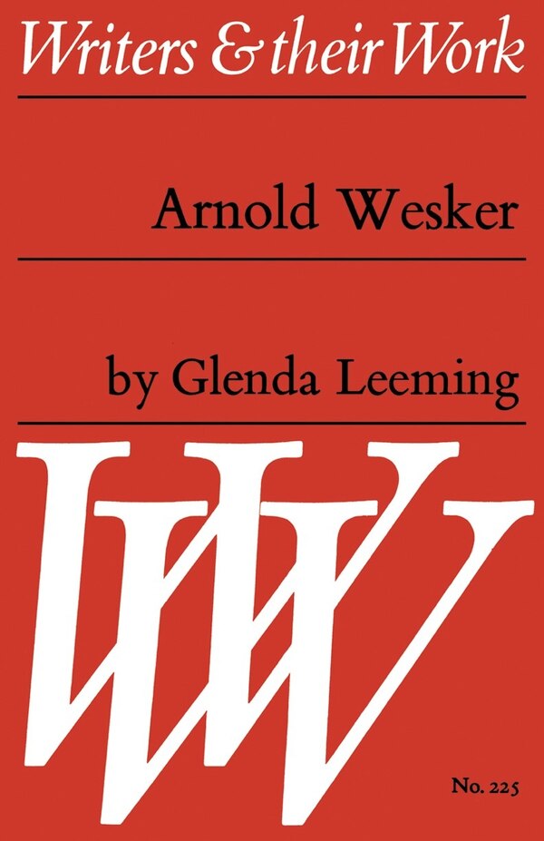 Arnold Wesker by Glenda Leeming, Paperback | Indigo Chapters