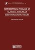 Mathematical Problems Of Classical Nonlinear Electromagnetic Theory by Frederick Bloom, Hardcover | Indigo Chapters