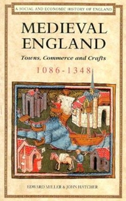 Medieval England by Edward Miller, Paperback | Indigo Chapters