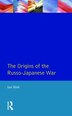 The Origins Of The Russo-japanese War by Ian Nish, Paperback | Indigo Chapters