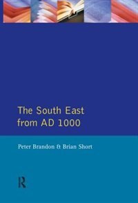 The South East From 1000 Ad by C B Phillips, Paperback | Indigo Chapters
