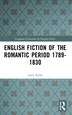 English Fiction of the Romantic Period 1789-1830 by Gary Kelly, Paperback | Indigo Chapters