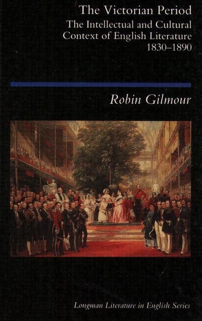 The Victorian Period by Robin Gilmour, Paperback | Indigo Chapters