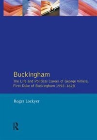 Buckingham by Roger Lockyer, Paperback | Indigo Chapters