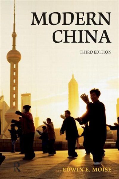 Modern China by Edwin E. Moise, Paperback | Indigo Chapters