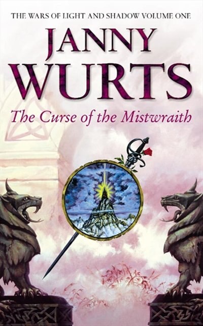 The Curse of the Mistwraith by Janny Wurts, Perfect | Indigo Chapters