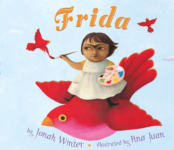 Frida by Jonah Winter, Hardcover | Indigo Chapters