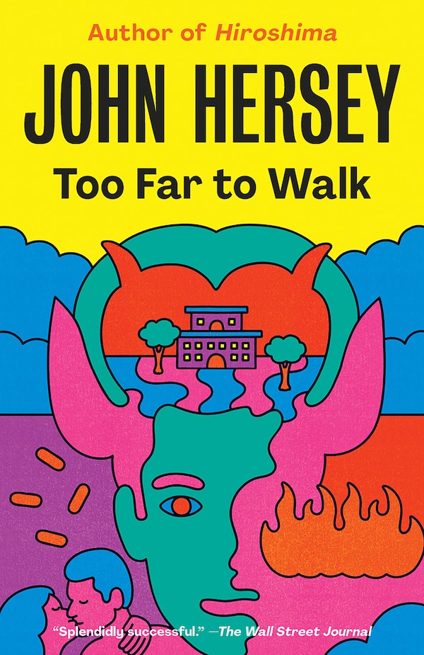 Too Far To Walk by John Hersey, Paperback | Indigo Chapters