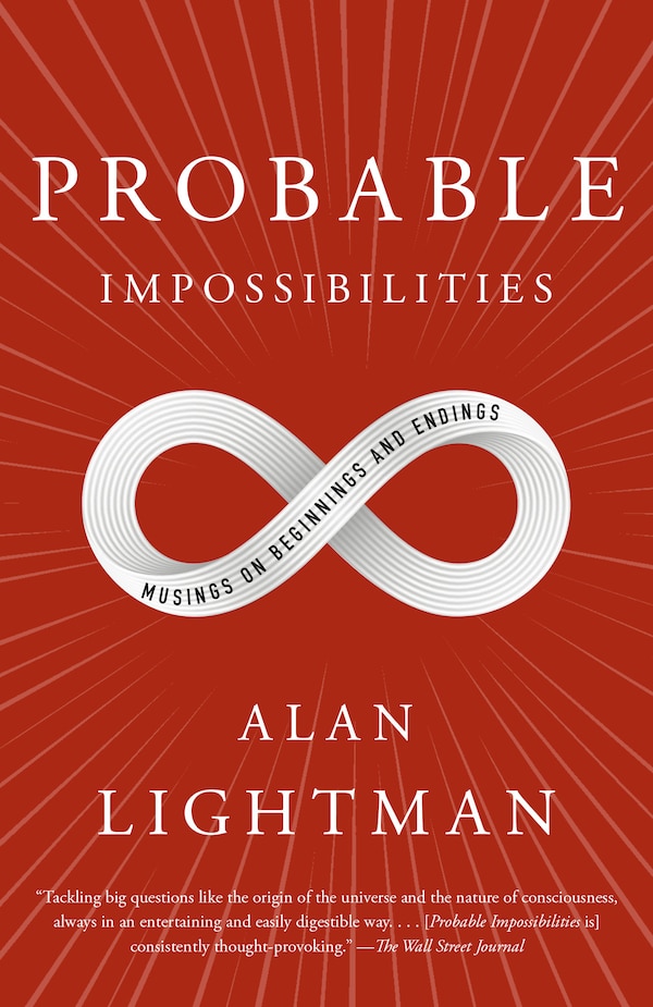 Probable Impossibilities by Alan Lightman, Paperback | Indigo Chapters