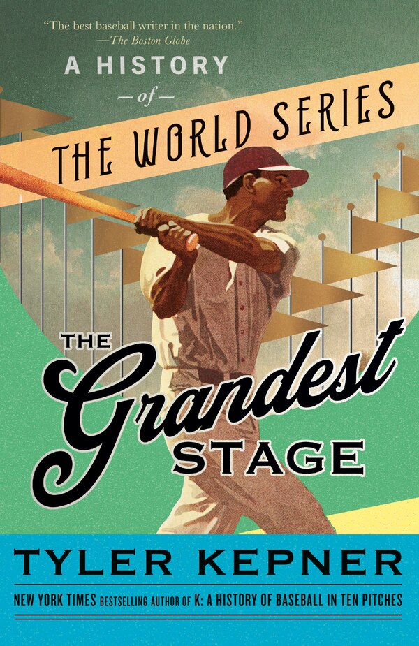 The Grandest Stage by Tyler Kepner, Paperback | Indigo Chapters