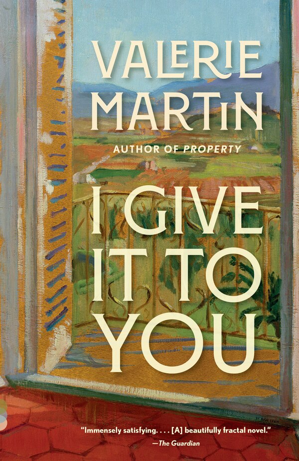 I Give It To You by Valerie Martin, Paperback | Indigo Chapters