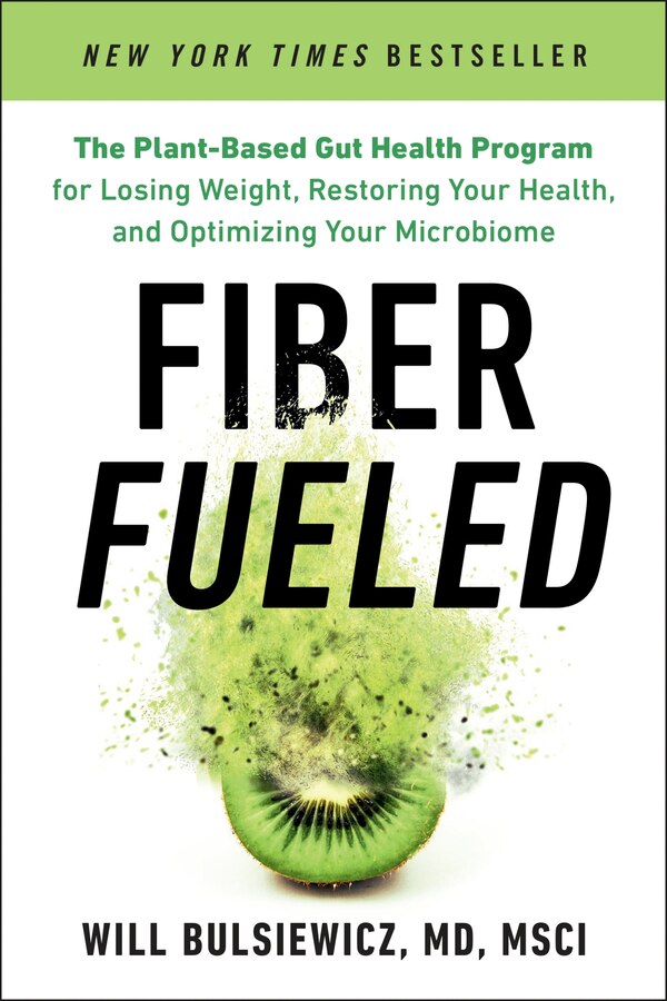 Fiber Fueled by Will Bulsiewicz, Paperback | Indigo Chapters