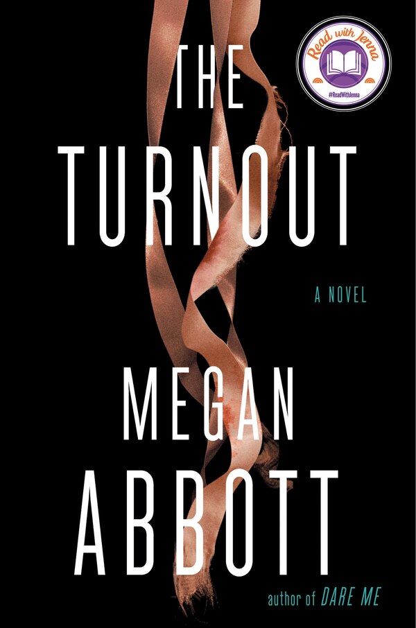 TURNOUT by Megan Abbott, Hardcover | Indigo Chapters