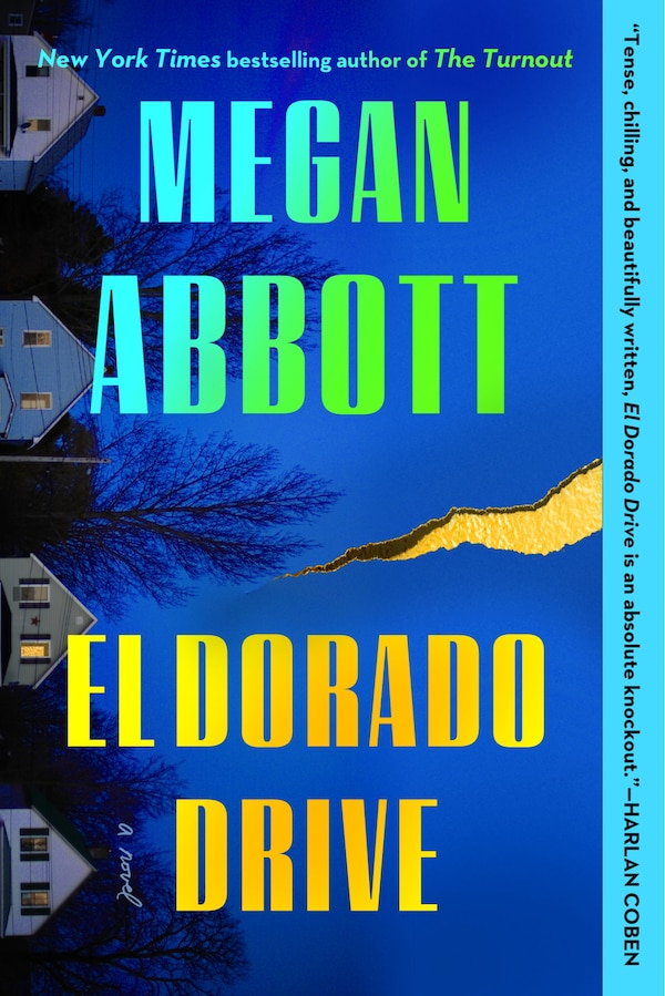 El Dorado Drive by Megan Abbott, Paperback | Indigo Chapters