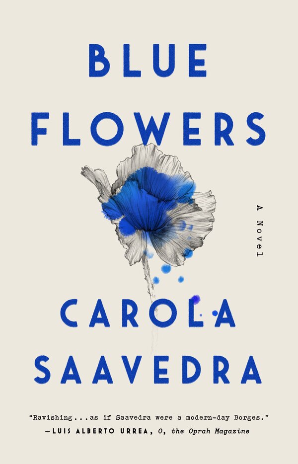 Blue Flowers by Carola Saavedra, Paperback | Indigo Chapters