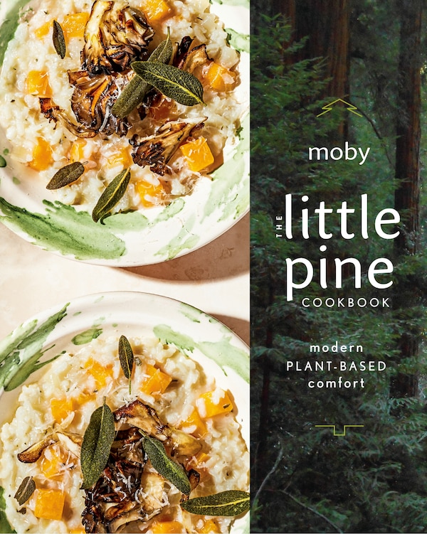 The Little Pine Cookbook by Moby Moby, Paper over Board | Indigo Chapters