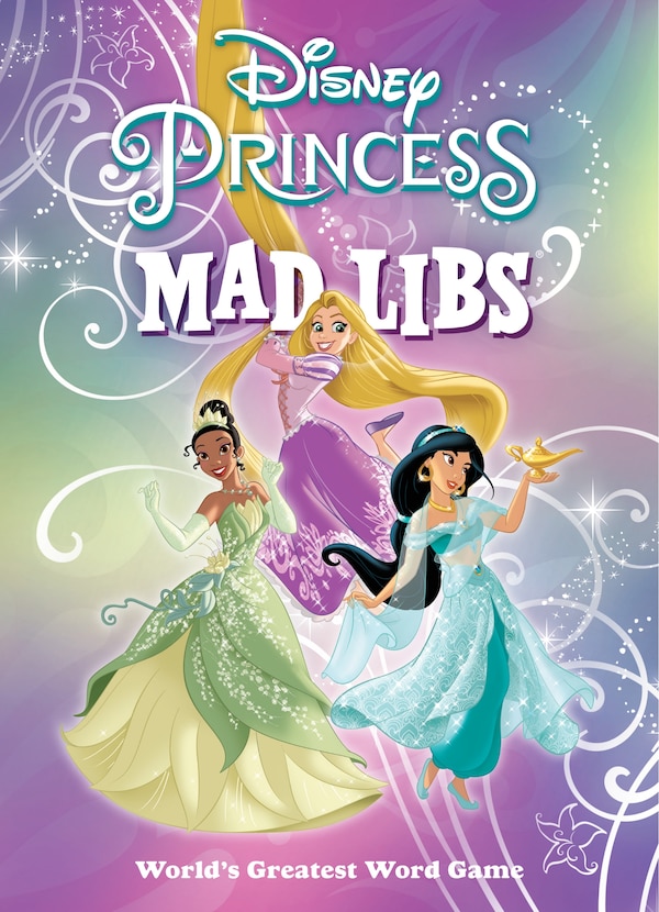 Disney Princess Mad Libs by Sarah Fabiny, Paperback | Indigo Chapters