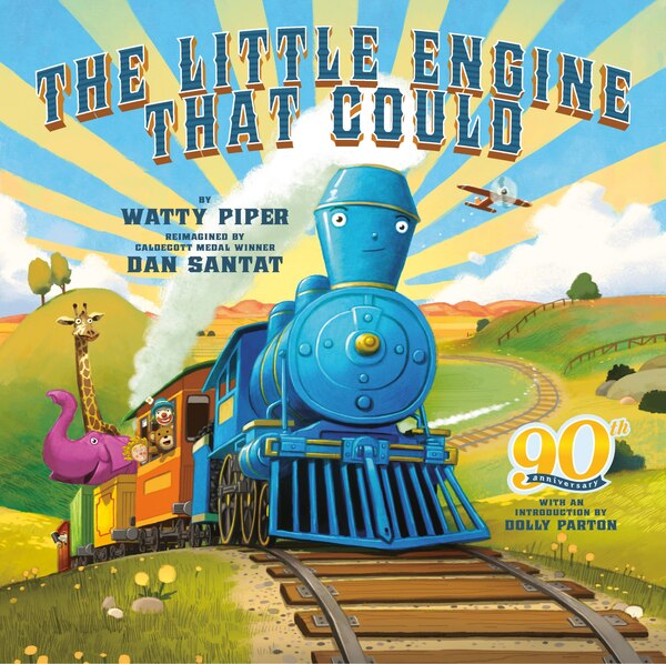 The Little Engine That Could: 90th Anniversary Edition by Watty Piper, Hardcover | Indigo Chapters