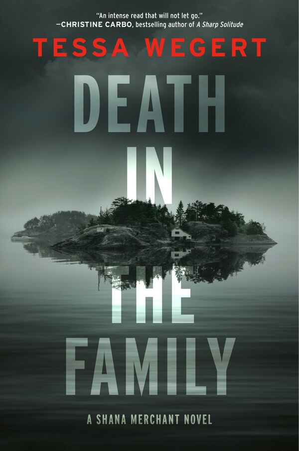 Death In The Family by Tessa Wegert, Hardcover | Indigo Chapters