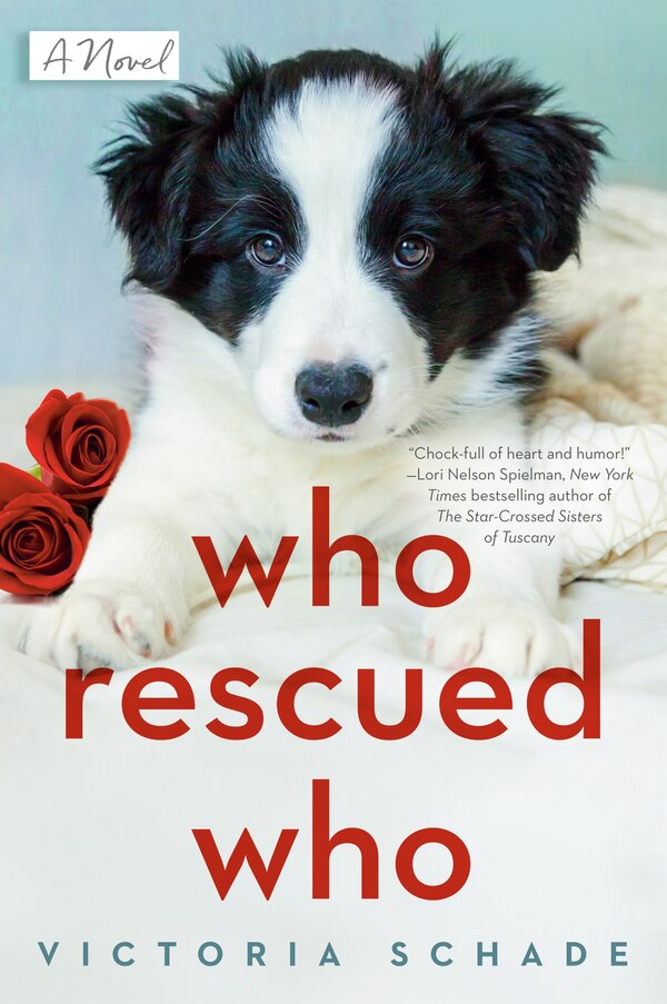 Who Rescued Who by Victoria Schade, Paperback | Indigo Chapters