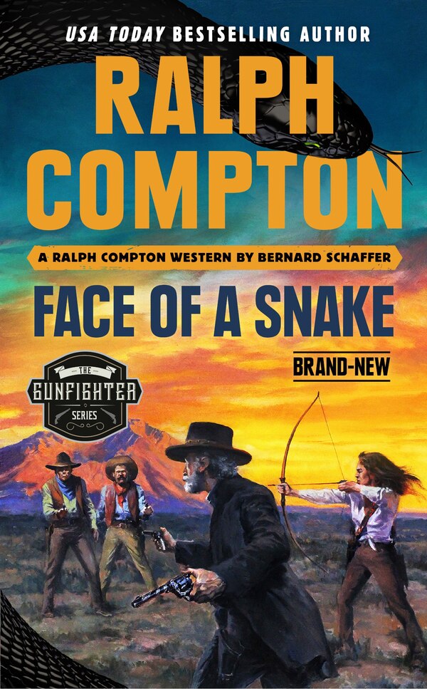Ralph Compton Face Of A Snake by Bernard Schaffer, Mass Market Paperback | Indigo Chapters