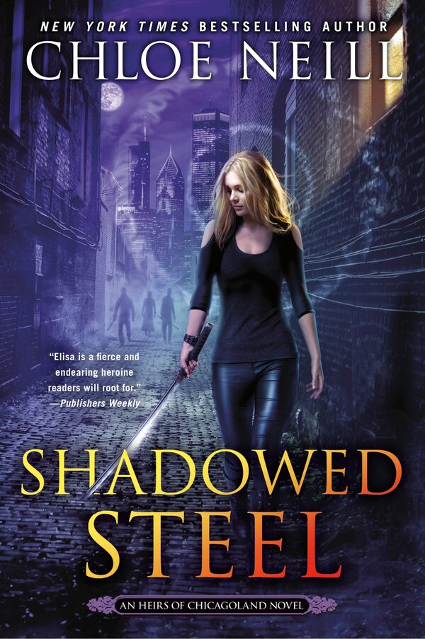 Shadowed Steel by Chloe Neill, Paperback | Indigo Chapters